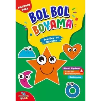 Şekiller ve Renkler - Kolaydan Zora Bol Bol Boyama