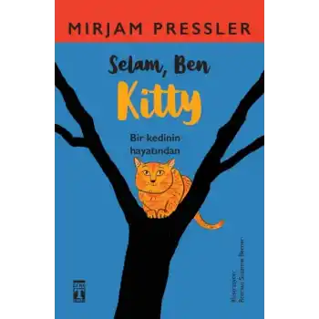 Selam, Ben Kitty