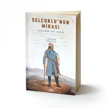 Selçuklunun Mirası