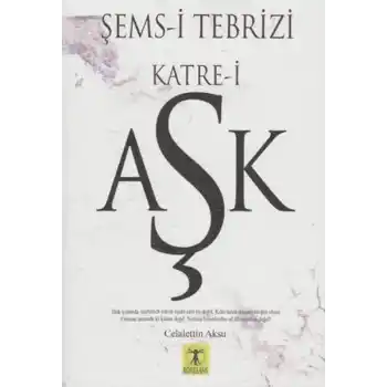 Şems i Tebrizi Katre i Aşk
