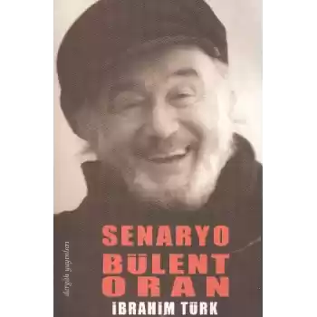 Senaryo Bülent Oran