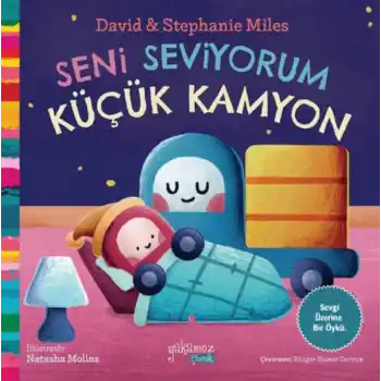 Seni Seviyorum Küçük Kamyon
