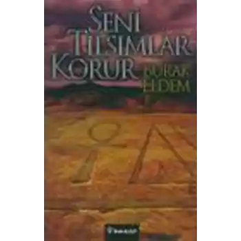 Seni Tılsımlar Korur