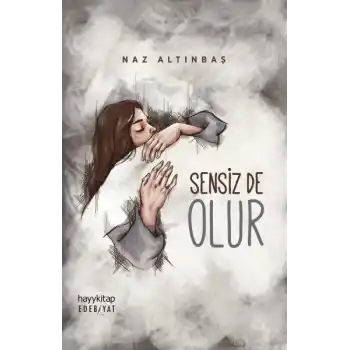 Sensiz De Olur