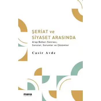 Şeriat ve Siyaset Arasında