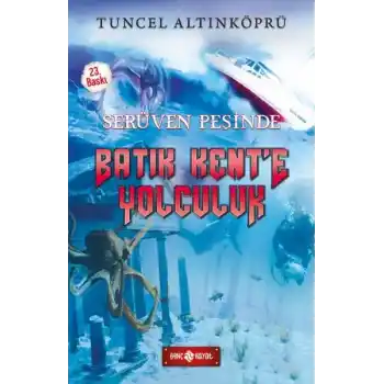 Serüven Peşinde 01 - Batık Kente Yolculuk