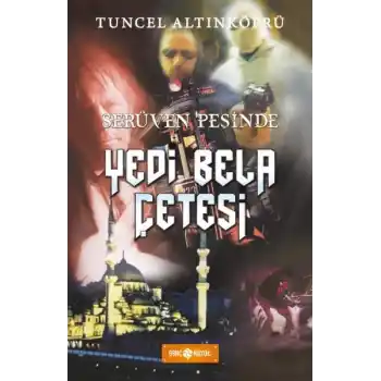 Serüven Peşinde 07 - Yedi Bela Çetesi