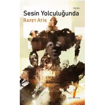 Sesin Yolculuğunda