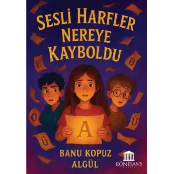 Sesli Harfler Nereye Kayboldu