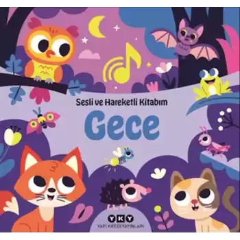Sesli ve Hareketli Kitabım - Gece (Ciltli)