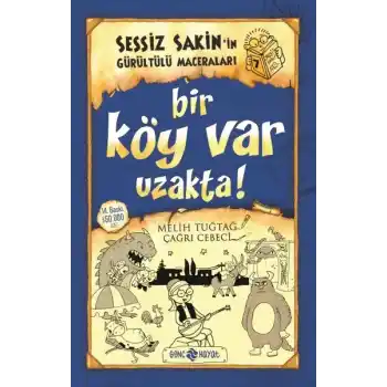 Sessiz Sakin’in Gürültülü Maceraları 7 - Bir Köy Var Uzakta!