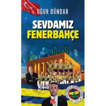 Sevdamız Fenerbahçe