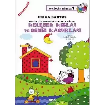 Sevecen ile Tomurcuk Etkinlik Kitabı 01 - Kelebek Kızlar ve Deniz Kabukları