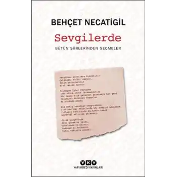 Sevgilerde - Bütün Şiirlerinden Seçmeler