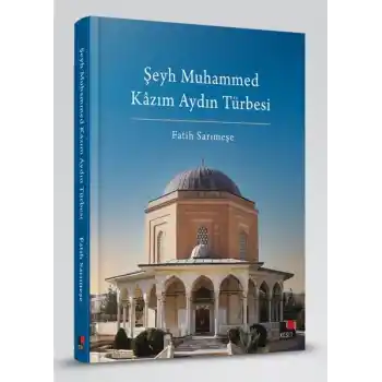 Şeyh Muhammed Kâzım Aydın Türbesi
