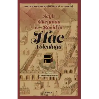 Şeyh Süleyman er-Raşidin Hac Yolculuğu