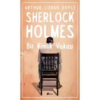 Sherlock Holmes - Bir Kimlik Vakası