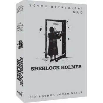 Sherlock Holmes - Bütün Hikâyeleri 3