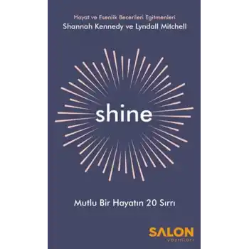 Shine - Mutlu Bir Hayatın 20 Sırrı