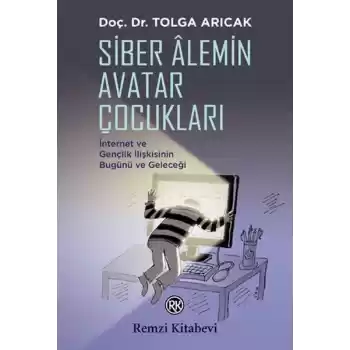 Siber Alemin Avatar Çocukları