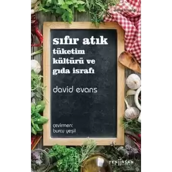 Sıfır Atık Tüketim Kültürü ve Gıda İsrafı