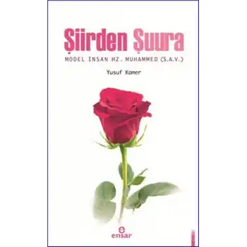 Şiirden Şuura Model İnsan Hz. Muhammed (S.A.V)