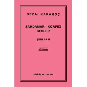 Şiirler 2 - Şahdamar - Körfez - Sesler