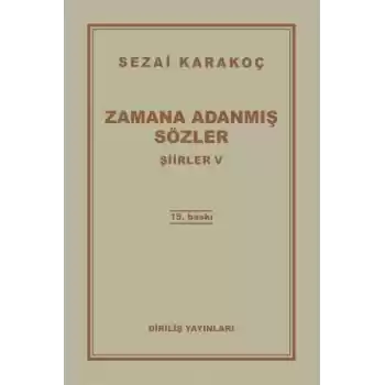 Şiirler 5 - Zamana Adanmış Sözler