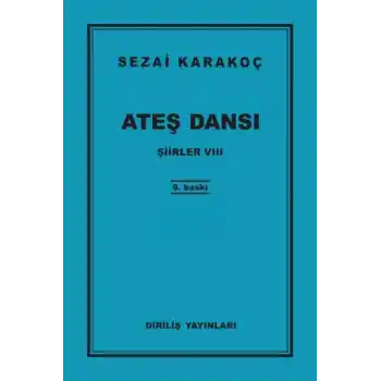 Şiirler 8 - Ateş Dansı