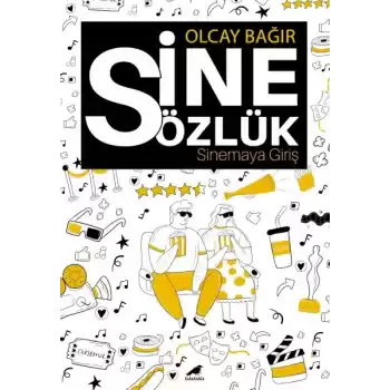 Sinesözlük – Sinemaya Giriş