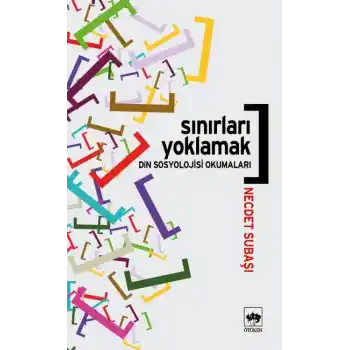 Sınırları Yoklamak / Din Sosyolojisi Okumaları