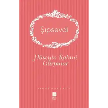 Şıpsevdi (Sadeleştirilmiş Metin)