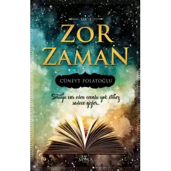 Sır 01 - Zor Zaman