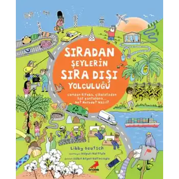 Sıradan Şeylerin Sıra Dışı Yolculuğu
