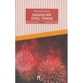 Sıradışı Bir Ödül Töreni