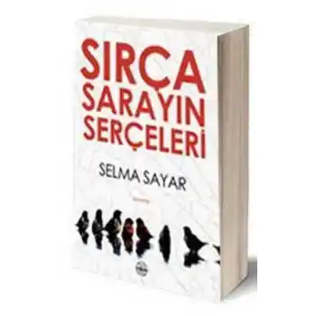 Sırça Sarayın Serçeleri