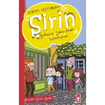 Şirin Didişiriz Şakacıktan: Yunanistan - Dünyayı Geziyorum 2