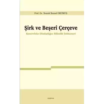Şirk ve Beşeri Çerçeve