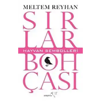 Sırlar Bohçası-II (Hayvan Sembolleri)