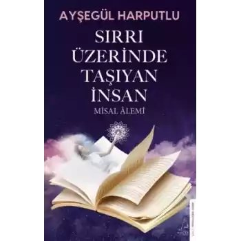 Sırrı Üzerinde Taşıyan İnsan