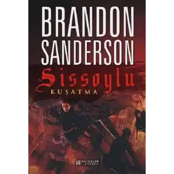 Sissoylu 2 - Kuşatma