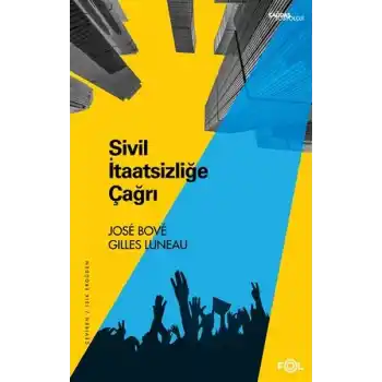 Sivil İtaatsizliğe Çağrı