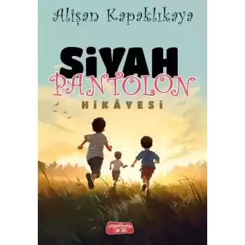 Siyah Pantolon Hikayesi