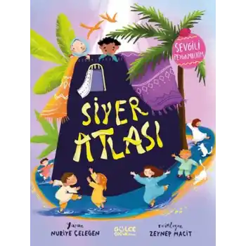 Siyer Atlası - Sevgili Peygamberim