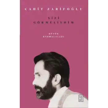 Sizi Görmeliydim