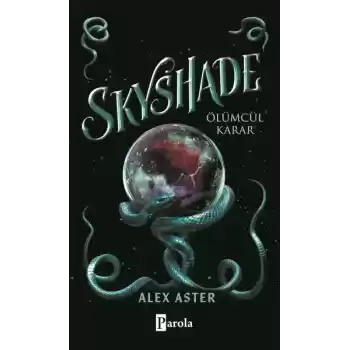 Skyshade – Ölümcül Karar