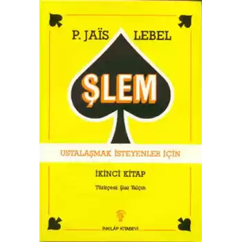 Şlem - Ustalaşmak İsteyenler İçin
