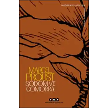 Sodom ve Gomorra - Kayıp Zamanın İzinde (Dördüncü Kitap) - Modern Klasikler