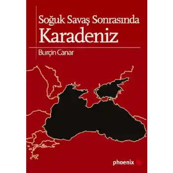 Soğuk Savaş Sonrasında Karadeniz