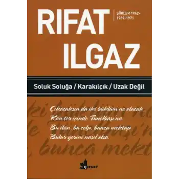 Soluk Soluğa Karakılçık Uzak Değil Şiirler 1962-1969-1971